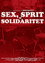 Dokumentet – Sex, sprit och solidaritet