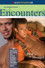 Encounters 1: The Heat of the Moment