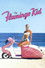 The Flamingo Kid
