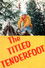 The Tilted Tenderfoot