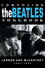 Composing the Beatles Songbook: Lennon and McCartney 1957 - 1965