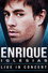 Enrique Iglesias: Live from Odyssey Arena, in Belfast UK