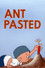 Ant Pasted