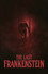 The Last Frankenstein
