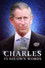 Charles: In His Own Words
