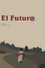 El Futuro