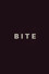 Bite