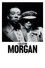 I Called Him Morgan
