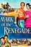 The Mark of the Renegade