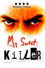 My Sweet Killer