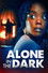 Alone in the Dark