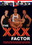 The XXX Factor