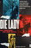 Die Lady