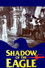 Shadow of the Eagle