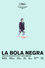 La bola negra