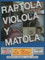 Raptóla, violóla y matóla