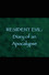 Resident Evil: Diary of an Apocalypse