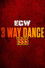 ECW 3 Way Dance