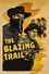 The Blazing Trail