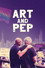 Art and Pep