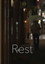 Rest