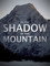 In the Shadow of the Mountain