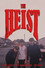 The Heist