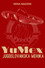 YuMex, Jugoslovanska Mehika