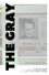 The Gray