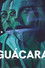 GUÁCARA