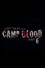 Lost Tales from Camp Blood - Part 6