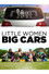 Little Women Big Cars