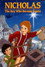 Nicholas: The Boy Who Became Santa