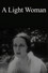 A Light Woman