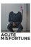 Acute Misfortune