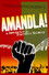 Amandla! A Revolution in Four-Part Harmony