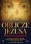 Oblicze Jezusa