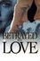 Betrayed by Love
