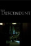 The Descendent