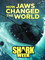 How 'Jaws' Changed the World