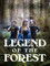 Legend of the Forest