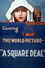 A Square Deal