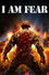 I Am Fear