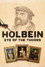 Holbein: Eye of the Tudors