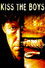 Kiss the Boys