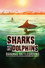 Sharks vs. Dolphins: Bahamas Battleground
