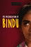 The Miseducation of Bindu