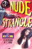 Nude Strangle