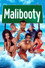 Malibooty