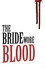 The Bride Wore Blood